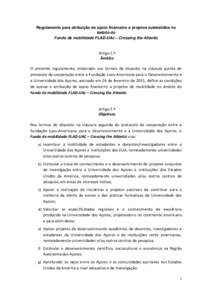 Regulamento para atribuição de apoio financeiro a projetos submetidos no âmbito do Fundo de mobilidade FLAD-UAc – Crossing the Atlantic Artigo 1.º Âmbito