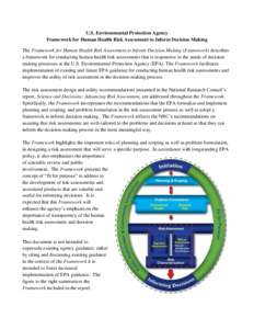 U.S. Environmental Protection Agency Framework for Human Health Risk Assessment to Inform Decision Making The Framework for Human Health Risk Assessment to Inform Decision Making (Framework) describes a framework for con