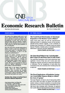 Economic Research Bulletin No. 2, Vol. 2, October 2004 http://www.cnb.cz/en/vyz.php  EDITORIAL