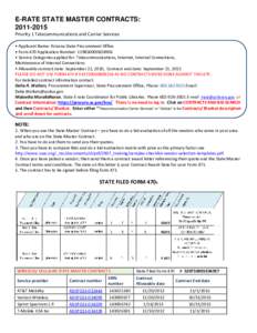 E‐RATE STATE MASTER CONTRACTS: 2011‐2015 Priority 1 Telecommunications and Carrier Services • Applicant Name: Arizona State Procurement Office • Form 470 Application Number: [removed] • Service Categories