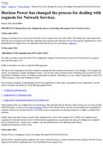 Home > About Us > News Archive > Horizon Power has changed the process for dealing with requests for Network Services.  Horizon Power has changed the process for dealing with requests for Network Services. Release Date: 