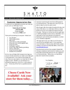 www.shattomilkcompany.com  June 2009 Customer Appreciation Day To thank all of our dedicated consumers we invite you