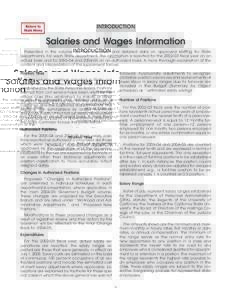 INTRODUCTION  Salaries and Wages Information Presented in this volume are the complete and detailed data on approved staffing for State departments. For each State department, the information is reported for the 2002–0