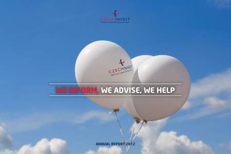 WE INFORM, we ADVISE, we HELP  ANNUAL REPORT 2012 The Investment and Business