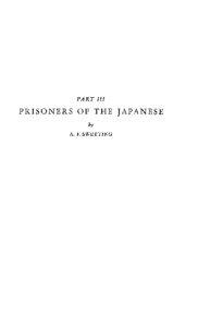 PART III  PRISONERS OF THE JAPANES E