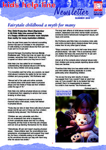 Newsletter  SUMMER 2006 Fairytale childhood a myth for many The long term affects of child abuse include low selfesteem, depression and other mental health concerns,