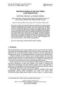 Journal of Atmospheric and Ocean Science Vol. 10, No. 1, March 2005, 31–42 Interannual variations of water mass volumes in the Southern Ocean MATTHIAS TOMCZAK* and SHARON LIEFRINK