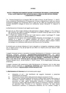 AVVISO  INVITO A PRESENTARE MANIFESTAZIONE DI INTERESSE PER MESSA A DISPOSIZIONE STALLI AUTO RISERVATI PER ATTIVITÀ DI NCC E SPAZI AD USO UFFICIO PRESSO L’AEROPORTO DI FIRENZE TA – Toscana Aeroporti S.p.A. (di segui