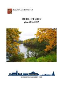 BUDGET 2015 planBOXHOLM LIGGER BRA TILL  Budget 2015 Boxholms kommun