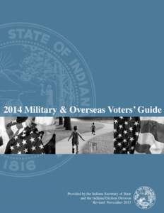 Absentee ballot / Federal Voting Assistance Program / Postal voting / Help America Vote Act / Voter registration / Federal Write-In Absentee Ballot / Election Day / Primary election / Overseas Vote Foundation / Elections / Politics / Government