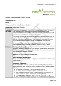 Care Assess, Policy Document, © 2013  WORKPLACE HEALTH AND SAFETY POLICY Policy Number: 8.1 Pages: 6 Compliance with this Policy Directive is Mandatory