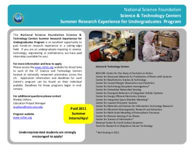 National Science Foundation Science & Technology Centers Summer Research Experience for Undergraduates Program The National Science Foundation Science & Technology Centers Summer Research Experiences for Undergraduates P