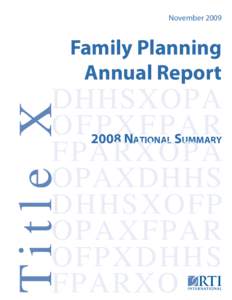 Family Planning Annual Report: 2008 National Summary