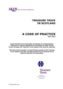  TREASURE TROVE IN SCOTLAND A CODE OF PRACTICE