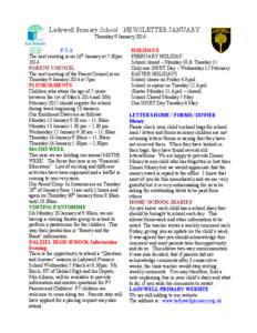 Ladywell Primary School NEWSLETTER JANUARY Thursday 9 January 2014 P.T.A The next meeting is on 16th January at 7.30pm[removed]PARENT COUNCIL