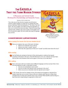 A Discussion and Activity Guide Developed by Charlesbridge and Samantha Vamos Illustraons © 2011 by Rafael López This is the story of how the farm maiden and all the farm animals worked together to make the rice puddi