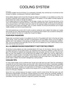 COOLING SYSTEM[removed]website A common problem with the V8 Datsun Z is overheating. Generally, they overheat due to insufﬁcient air ﬂow through the radiator, and because of inefﬁcient radiator designs. Some radia