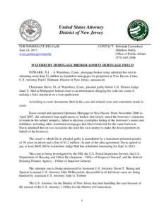 United States Attorney District of New Jersey FOR IMMEDIATE RELEASE June 14, 2013 www.justice.gov/usao/nj