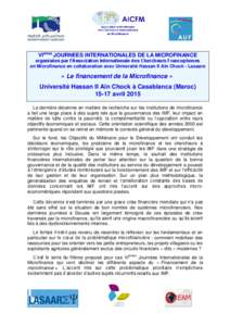 VIèmes JOURNEES INTERNATIONALES DE LA MICROFINANCE organisées par l’Association Internationale des Chercheurs Francophones en Microfinance en collaboration avec Université Hassan II Aïn Chock - Lasaare « Le financ