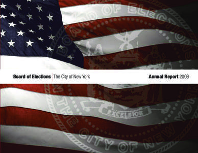 Board of Elections The City of New York  Annual Report 2008 TABLE OF CONTENTS 01