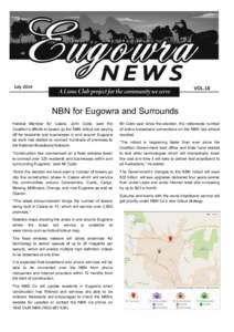 July[removed]VOL.18 NBN for Eugowra and Surrounds Federal Member for Calare, John Cobb, said the