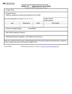 Statewide Portable Equipment Registration Program  FORM 3-F - Application for Rock Drills (Auto-fill format. Press “Tab” or up/down arrows to enter.) 1.