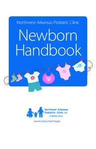 Northwest Arkansas Pediatric Clinic  Newborn Handbook  General Pediatrics