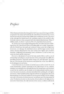 Preface When Hurricane Katrina blew through the Gulf Coast states in late August of 2005, it exposed to the nation and world that the United States of America has a secret that for the most part has been kept hidden from