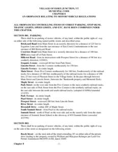 VILLAGE OF ESSEX JUNCTION, VT MUNICIPAL CODE CHAPTER 8 AN ORDINANCE RELATING TO MOTOR VEHICLE REGULATIONS  ALL ORDINANCES CONTROLLING ITEMS OF STREET PARKING, STOP SIGNS,