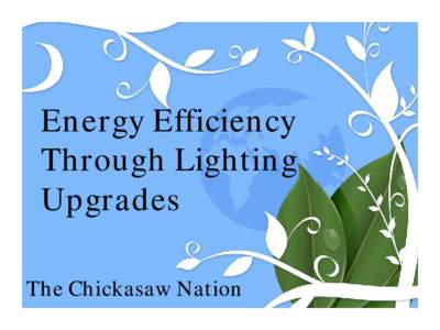 Energy Efficiency through Lighting Upgrades