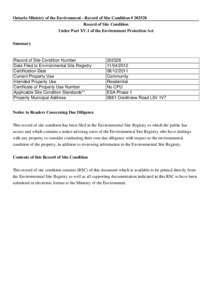 Ontario Ministry of the Environment - Record of Site Condition # [removed]Record of Site Condition Under Part XV.1 of the Environment Protection Act Summary  Record of Site Condition Number