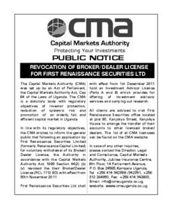 PUBLIC NOTICE REVOCATION OF BROKER/DEALER LICENSE FOR FIRST RENAISSANCE SECURITIES LTD