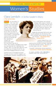 47 FILMS, VIDEOS & DVD’S FOR  Women’s Studies Clara Lemlich: A Strike Leader’s Diary A Film by Alex Szalat