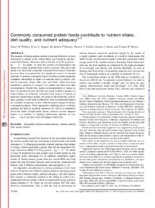 Commonly consumed protein foods contribute to nutrient intake, diet quality, and nutrient adequacy1–7 Stuart M Phillips, Victor L Fulgoni III, Robert P Heaney, Theresa A Nicklas, Joanne L Slavin, and Connie M Weaver Ke