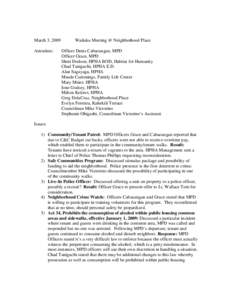 March 3, 2009 Attendees: Wailuku Meeting @ Neighborhood Place Officer Denis Cabacungan, MPD Officer Grace, MPD