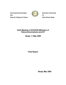 Abuja / African Union / Economic Community of West African States / Politics of Nigeria / Eco / United Nations General Assembly observers / Africa / Federal Capital Territory