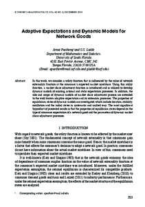 Economic Analysis & Policy, Vol. 43 No. 3, december[removed]Adaptive Expectations and Dynamic Models for Network Goods Arnut Paothong1and G.S. Ladde Department of Mathematics and Statistics,