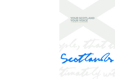 Your Scotland Your Voice: A National Conversation