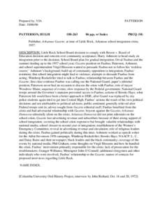 Orval Faubus / Harry Ashmore / Virgil Blossom / Brooks Hays / Winthrop Rockefeller / Arkansas Democrat-Gazette / Little Rock / Daisy Bates / Little Rock Nine / Arkansas / United States / Military personnel