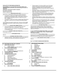 HIGHLIGHTS OF PRESCRIBING INFORMATION  • Infusion reactions: If an infusion reaction occurs, the infusion should be interrupted and appropriate medical management