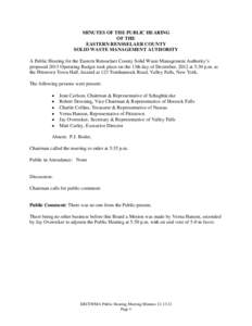 MINUTES OF THE PUBLIC HEARING OF THE EASTERN RENSSELAER COUNTY SOLID WASTE MANAGEMENT AUTHORITY A Public Hearing for the Eastern Rensselaer County Solid Waste Management Authority’s proposed 2013 Operating Budget took 