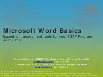 Microsoft Basics:  Word, Excel and PowerPoint  Essential management tools for your IGAP Program