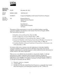 United States / Government / Child and Adult Care Food Program / Summer Food Service Program / Food and Nutrition Service / Supplemental Nutrition Assistance Program / Head Start Program / Temporary Assistance for Needy Families / National School Lunch Act / Federal assistance in the United States / United States Department of Agriculture / United States Department of Health and Human Services