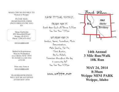 Bac k Whe n...  MAKE CHECKS PAYABLE TO: “Retreat to Weippe” PLEASE MAIL REGISTRATION FORM