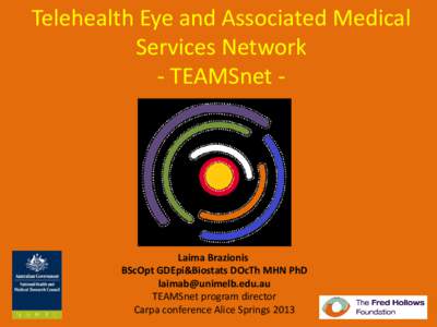 Telehealth Eye and Associated Medical Services Network - TEAMSnet -