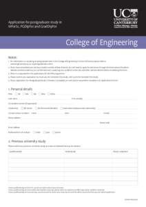 Application for postgraduate study in MForSc, PGDipFor and GradDipFor College of Engineering Notes: 1. 	For information on studying at postgraduate level in the College of Engineering’s School of Forestry please refer 