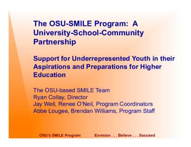 The OSU-SMILE Program: A University-School-Community Partnership Support for Underrepresented Youth in their Aspirations and Preparations for Higher Education