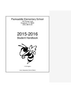Packsaddle Elementary School 150 Pioneer Lane Kingsland, TX