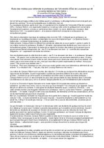 1  Ruée des médias pour défendre le professeur de l’Université d’État de Louisiane qui dit « Le sang restera sur tes mains » 22 novembre 2010 par Ashley Thorne http://www.nas.org/polArticles.cfm?Doc_Id=1659