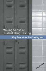 Making Sense of Student Drug Testing